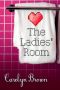 [Three Magic Words Romance 01] • The Ladies' Room